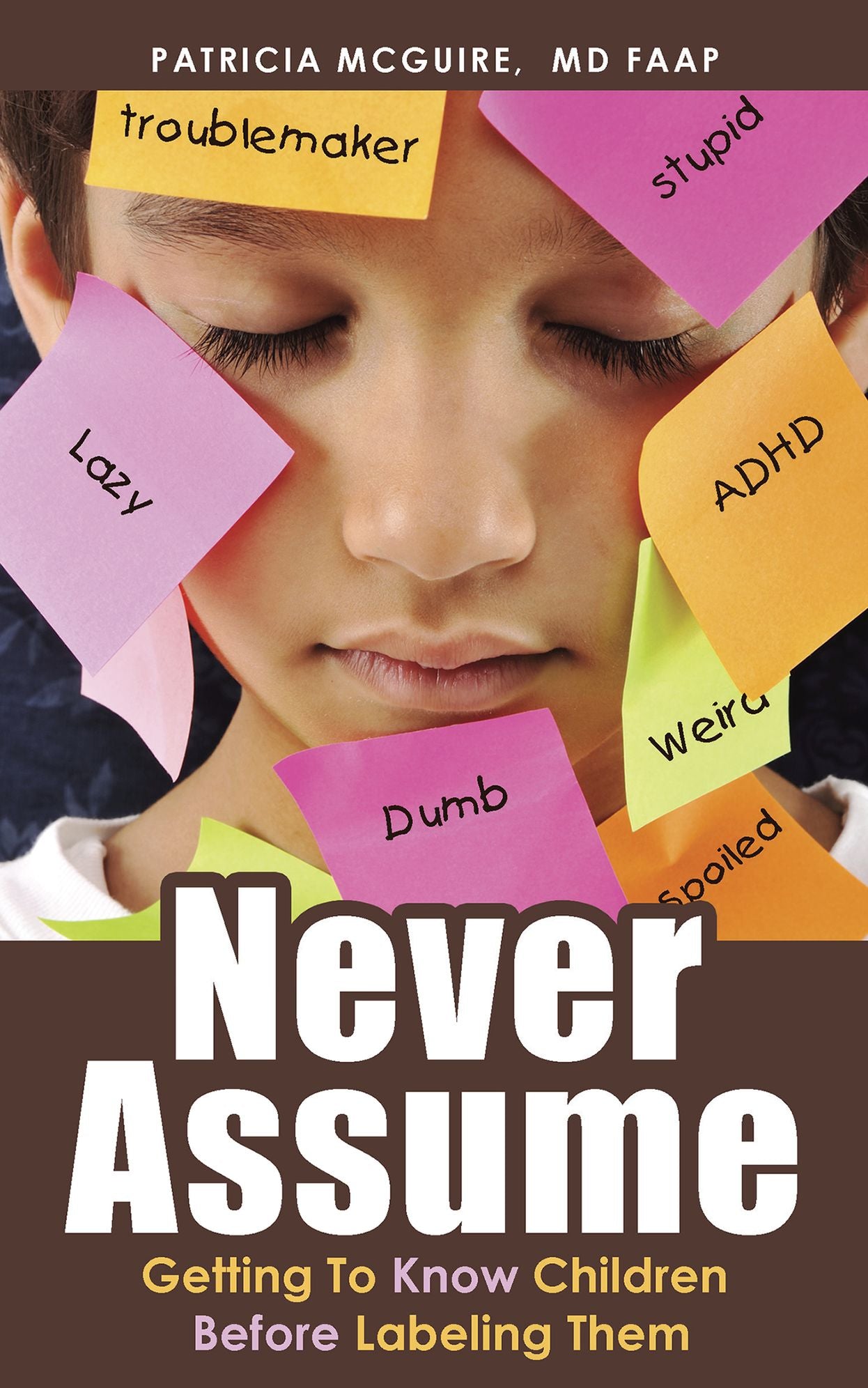 Never Assume: Getting To Know Children Before Labeling Them