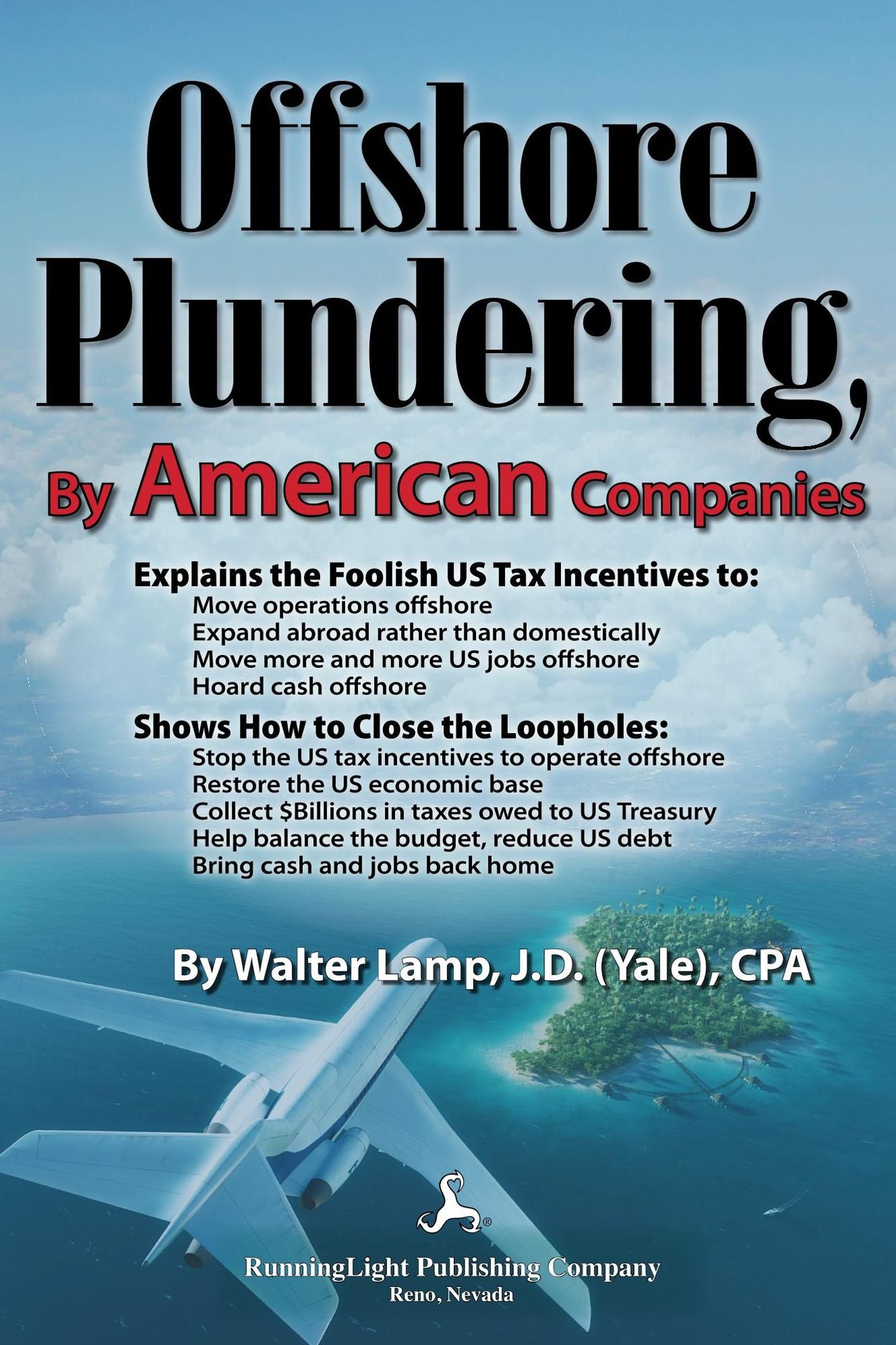 Offshore Plundering, by American Companies