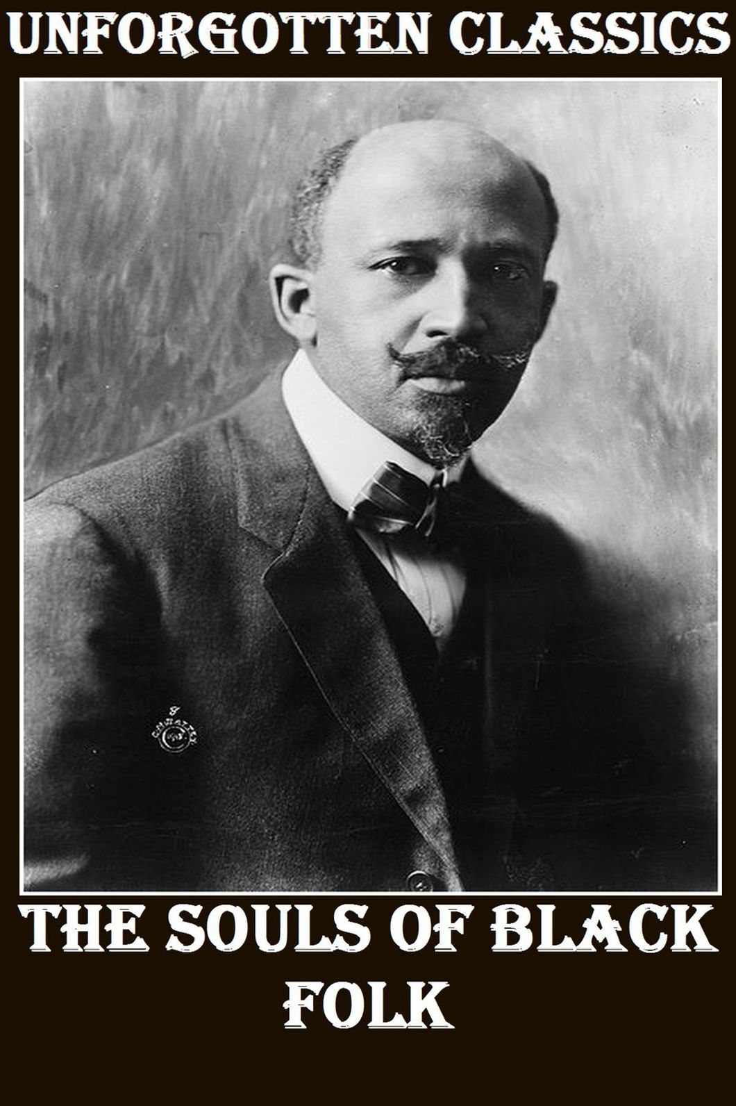 The Souls of Black Folk - W. E. B. Du Bois