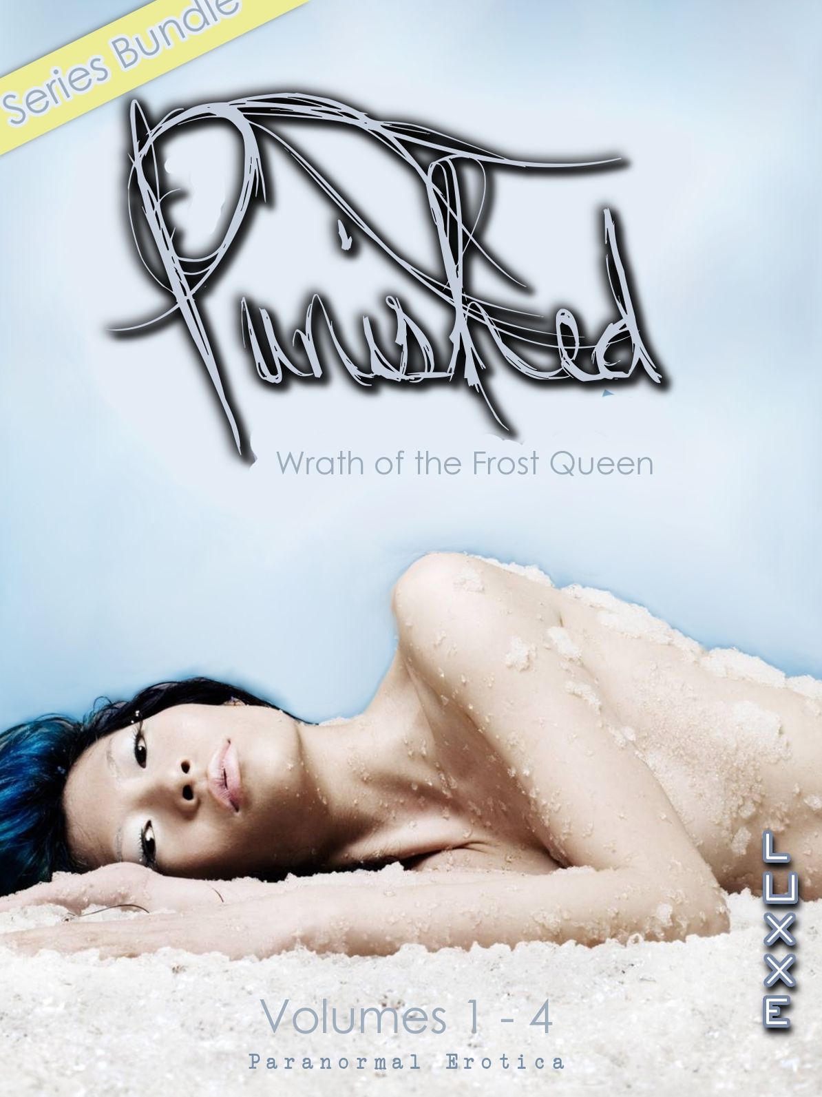 Paranormal Erotica Series Bundle: Punished - Wrath of the Frost Queen (Vol 1-4)