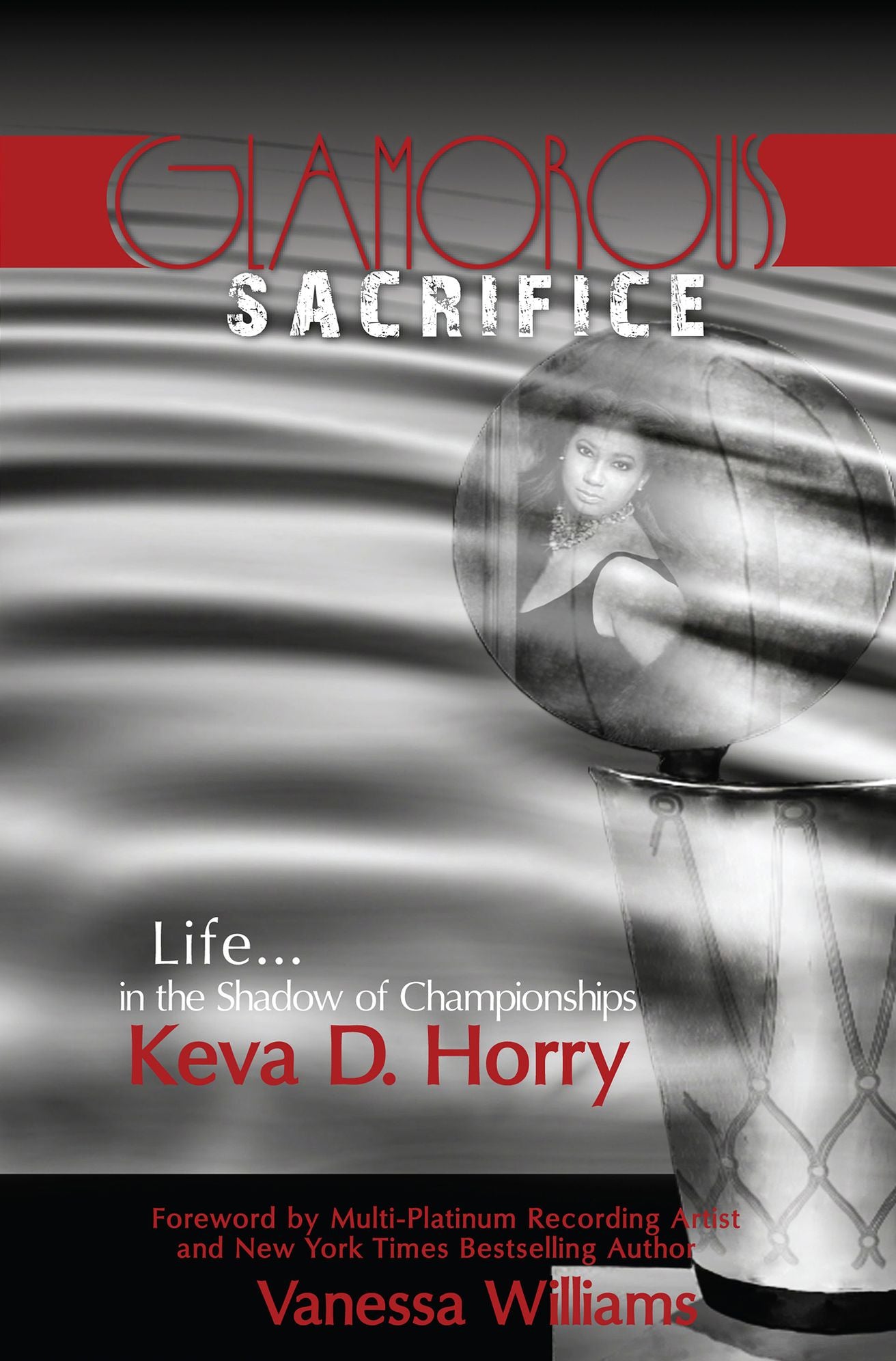 Glamorous Sacrifice - Life...in the Shadow of Championships