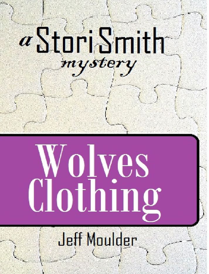 Wolves Clothing a Stori Smith Mystery