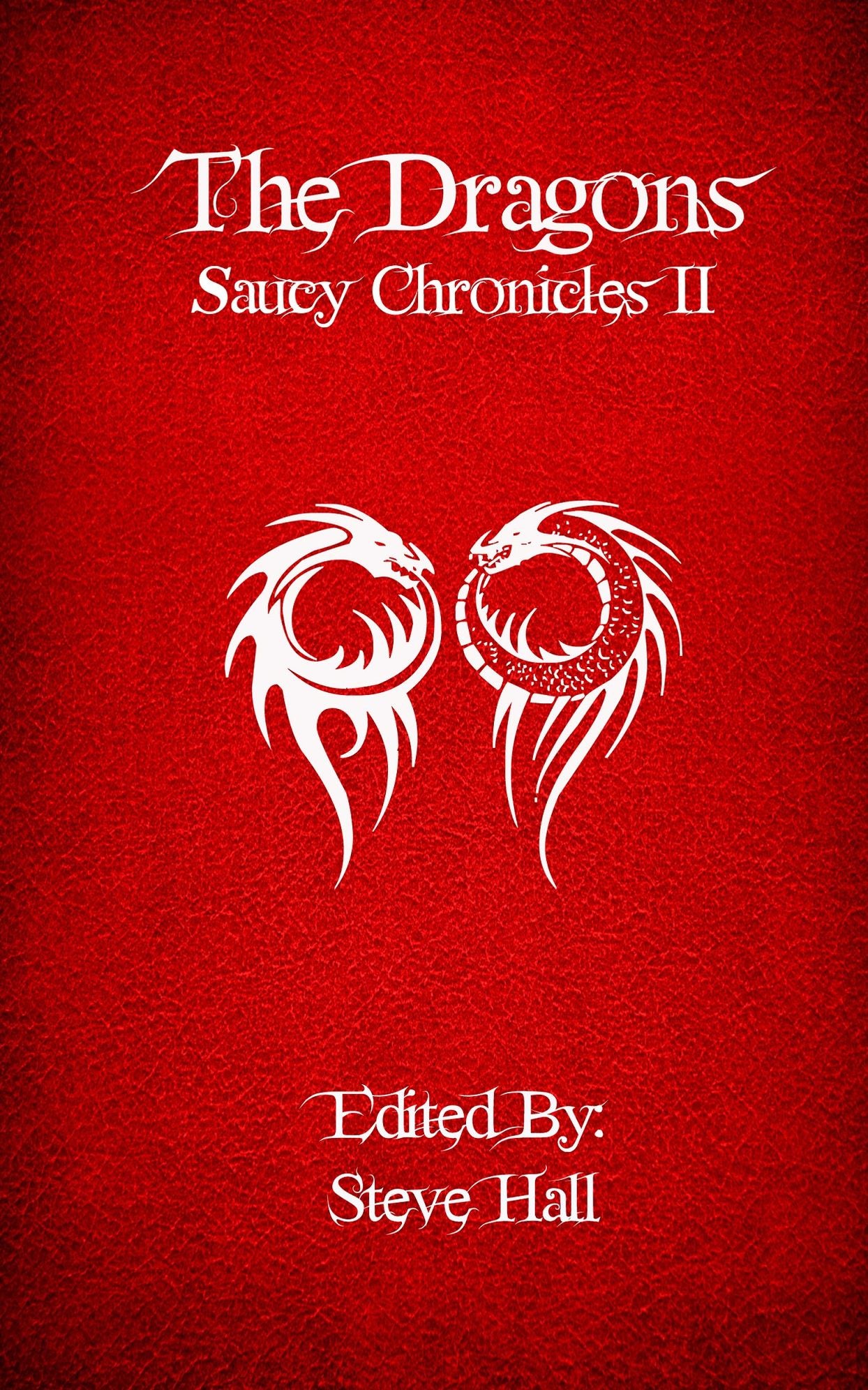 The Dragons: Saucy Chronicles II
