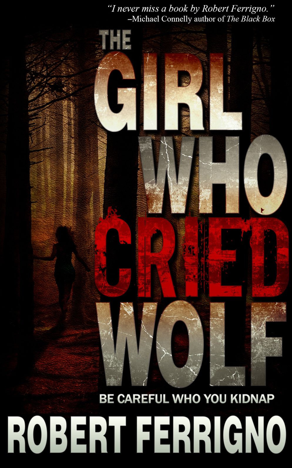 The Girl Who Cried Wolf