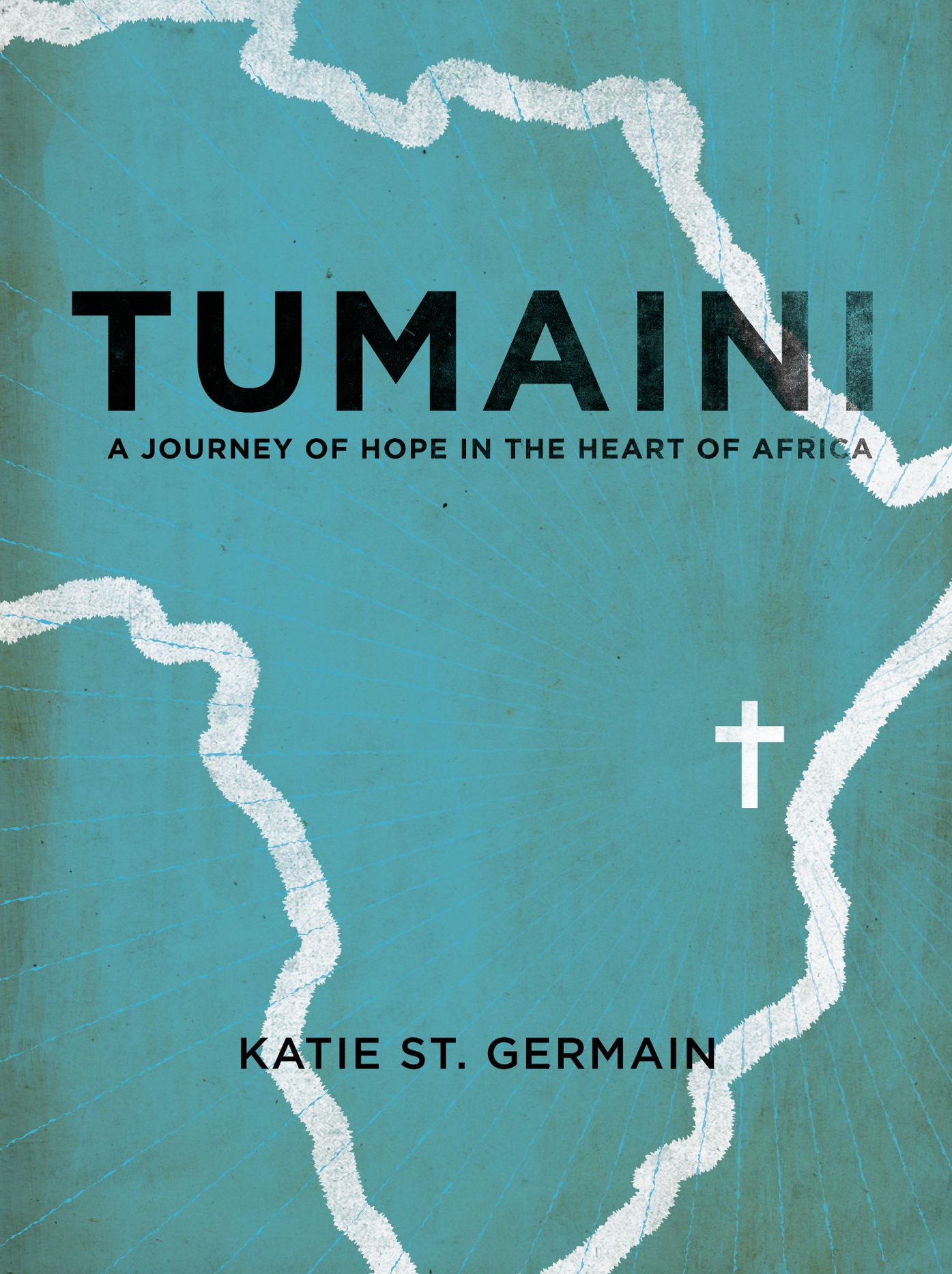 Tumaini: A Journey of Hope in the Heart of Africa