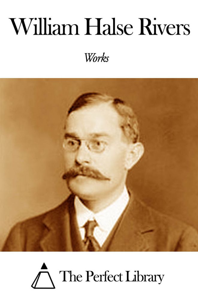 Works of William Halse Rivers