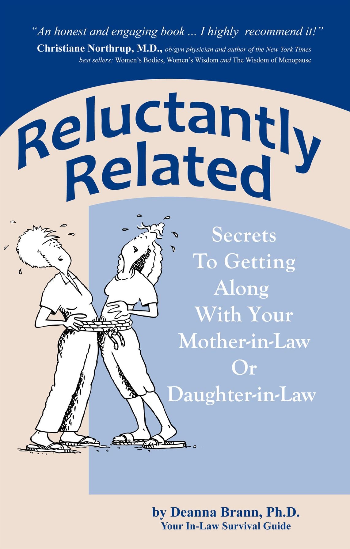 Reluctantly Related: Secrets To Getting Along With Your Mother-in-Law or Daughter-in-law