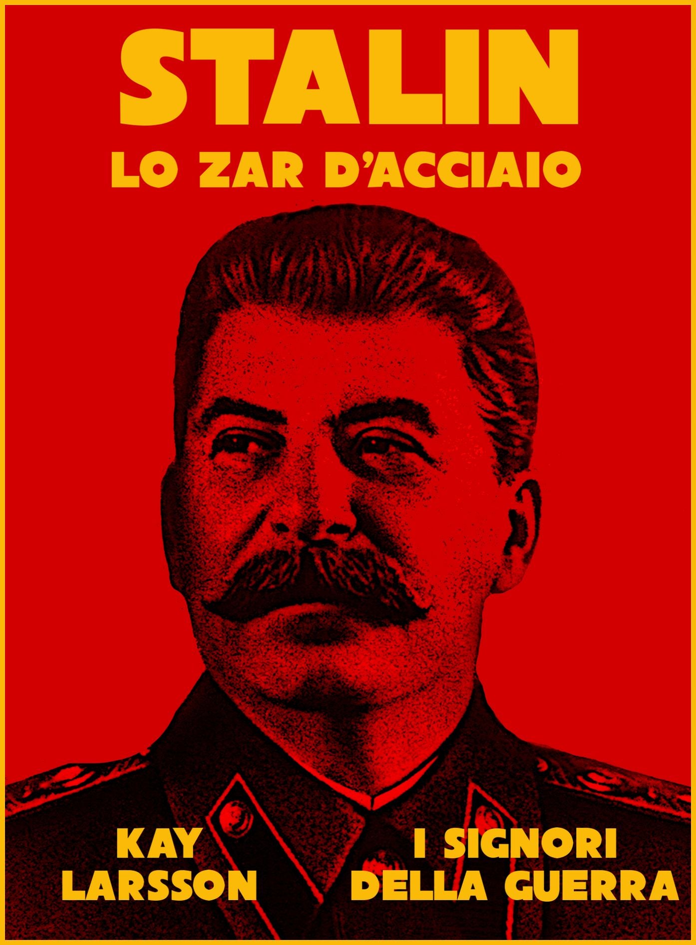 Stalin, lo Zar d'Acciacio