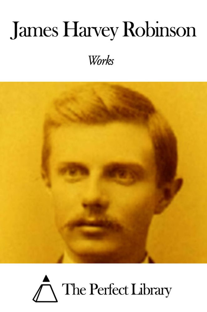 Works of James Harvey Robinson