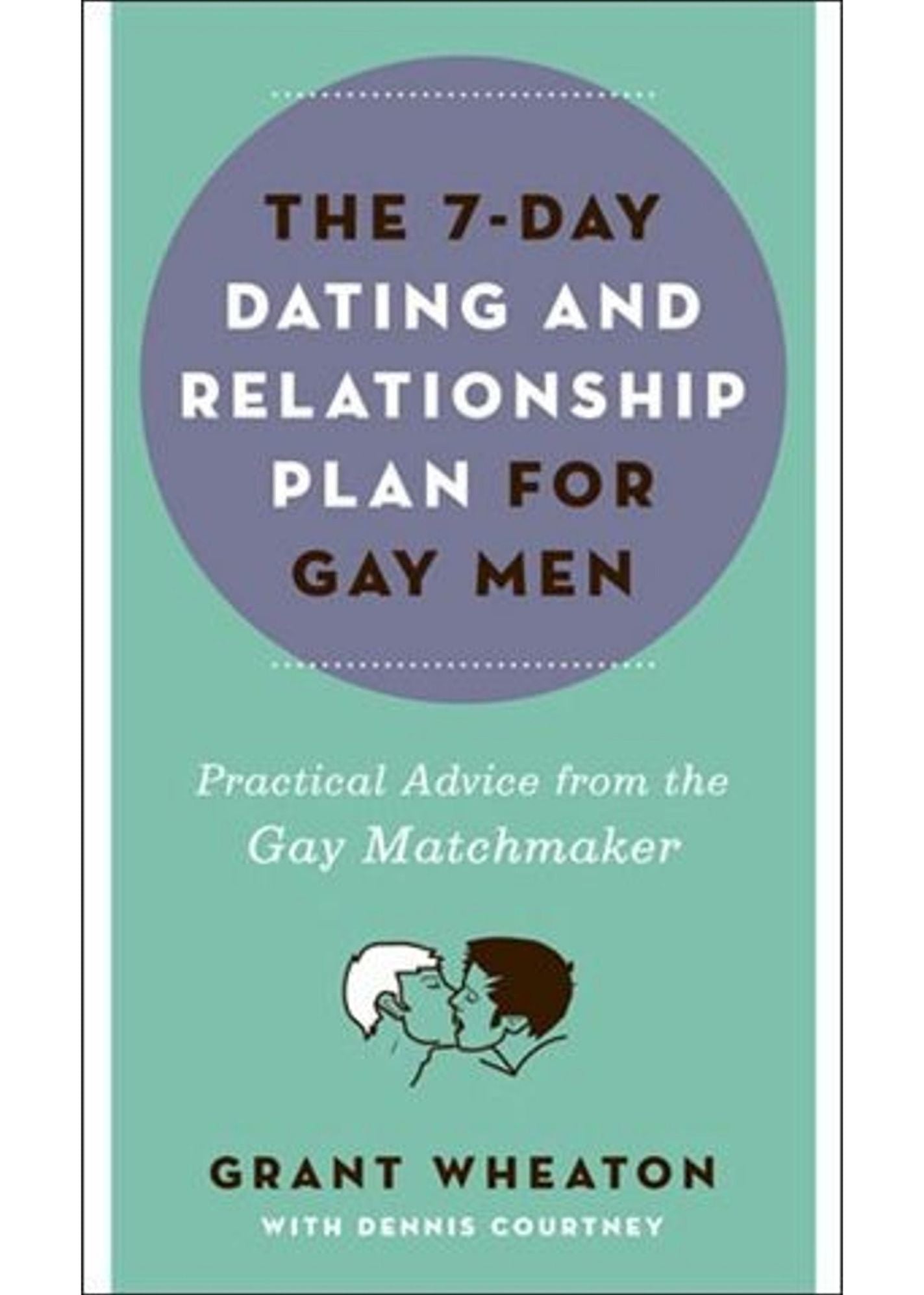 The 7-Day Dating and Relationship Plan for Gay Men