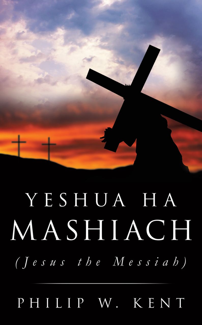 YESHUA HA MASHIACH (Jesus the Messiah)