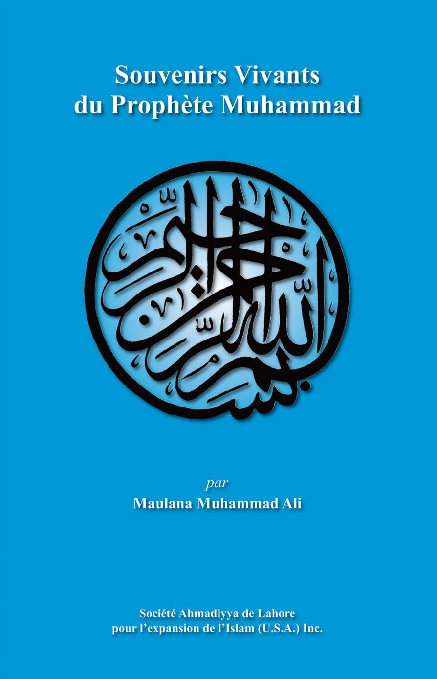 Souvenirs Vivants du Proph&egrave;te Muhammad