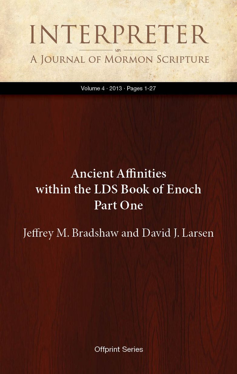 Ancient Affinities within the LDS Book of Enoch Part One