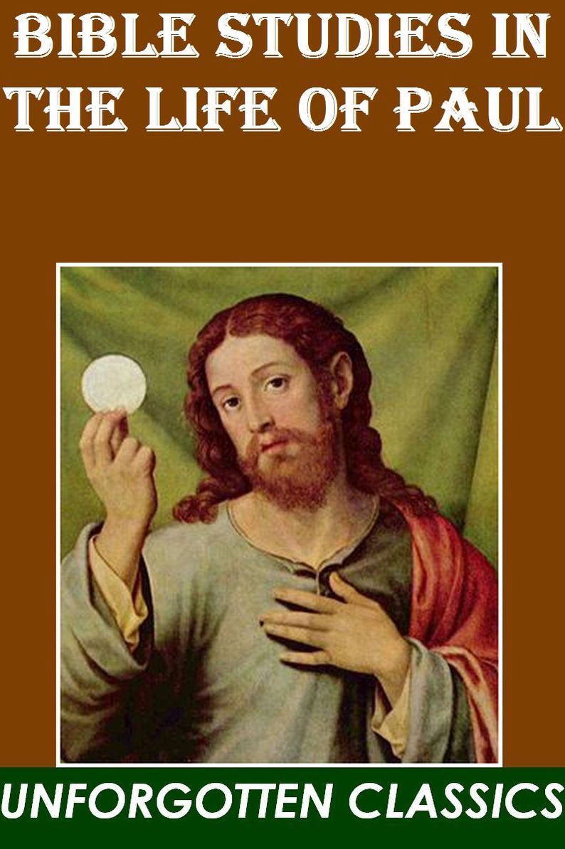 Bible Studies in the Life of Paul