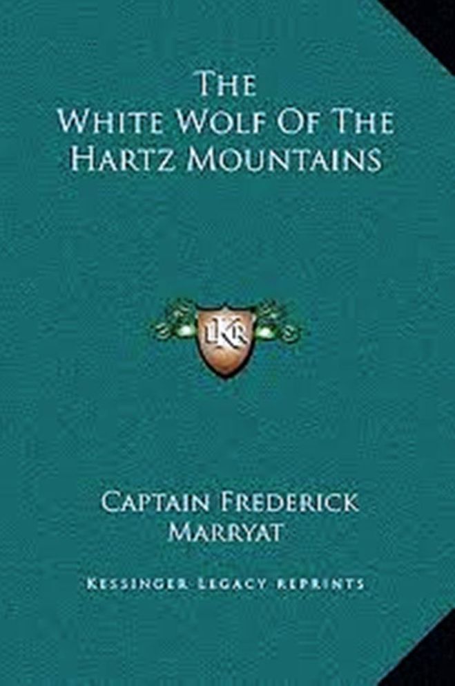 The White Wolf of the Hartz Mountains & The Legend of the Bell Rock