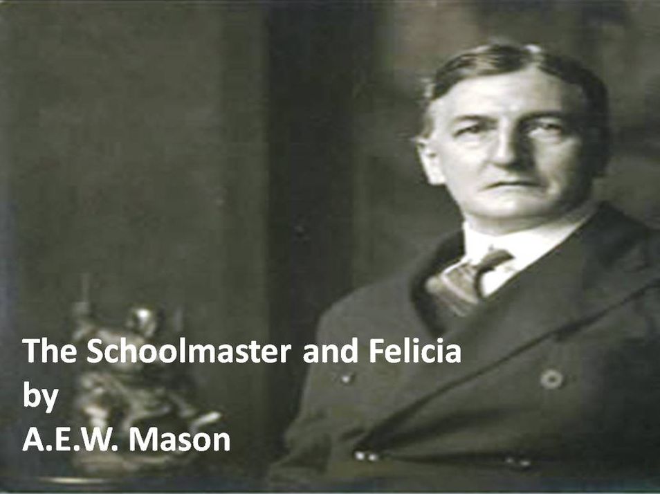 The Schoolmaster and Felicia
