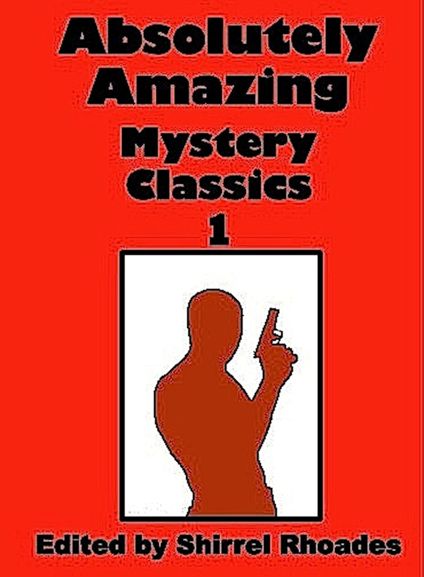 Absolutely Amazing Mystery Classics 1