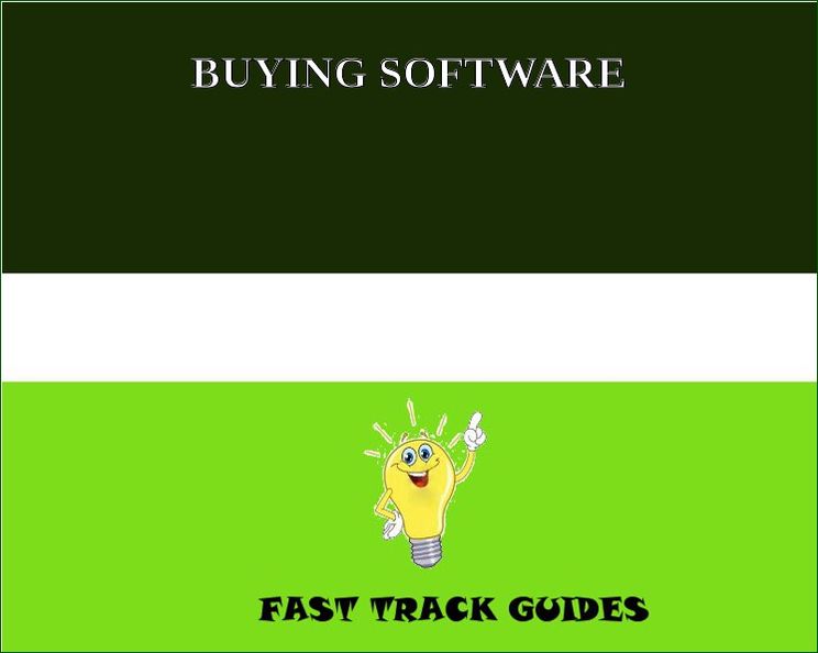 GUIDE TO BUYING THE BEST SOFTWARE