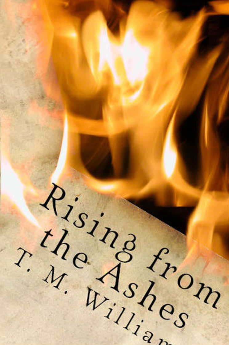 Rising from the Ashes