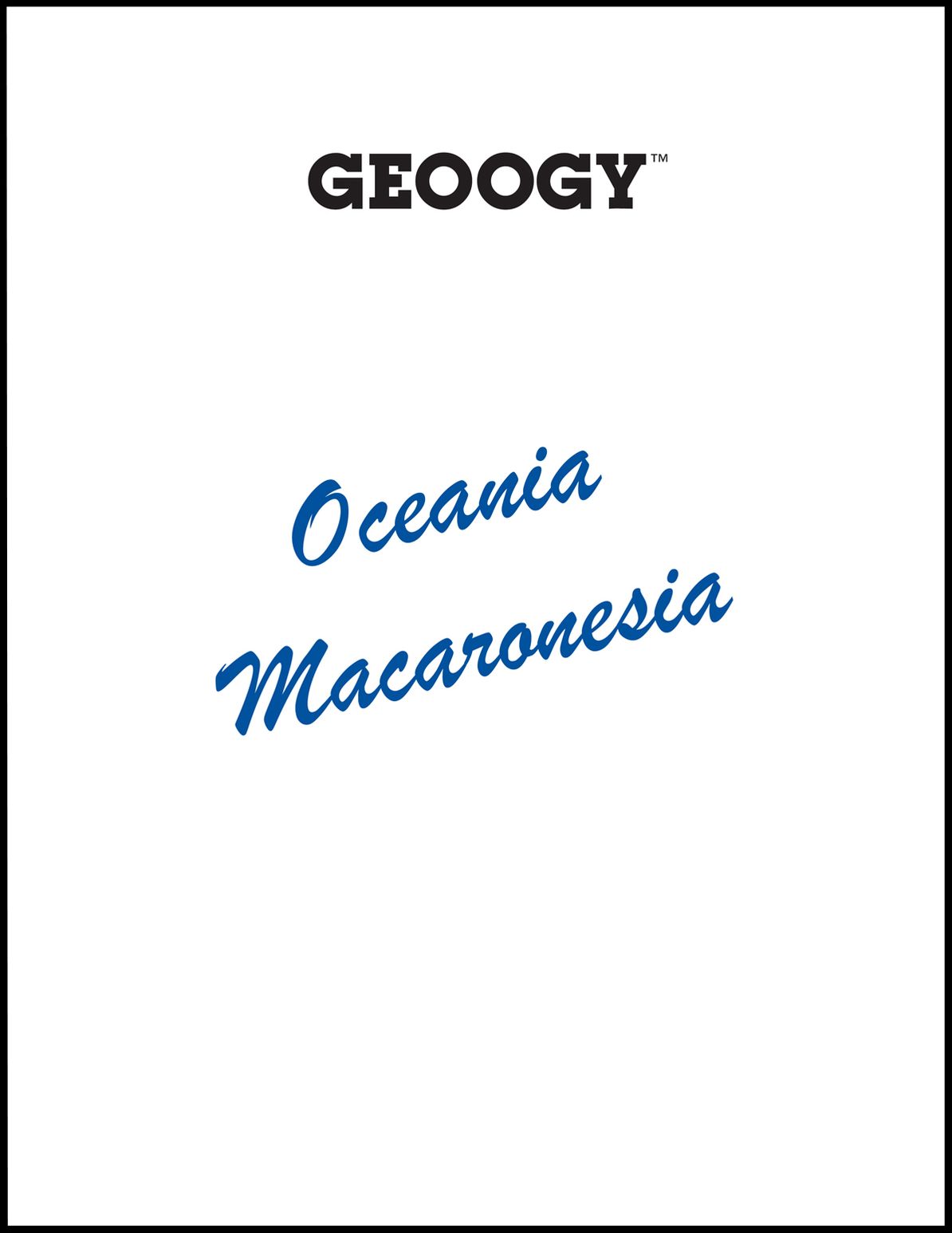 Geoogy Oceania Macaronesia