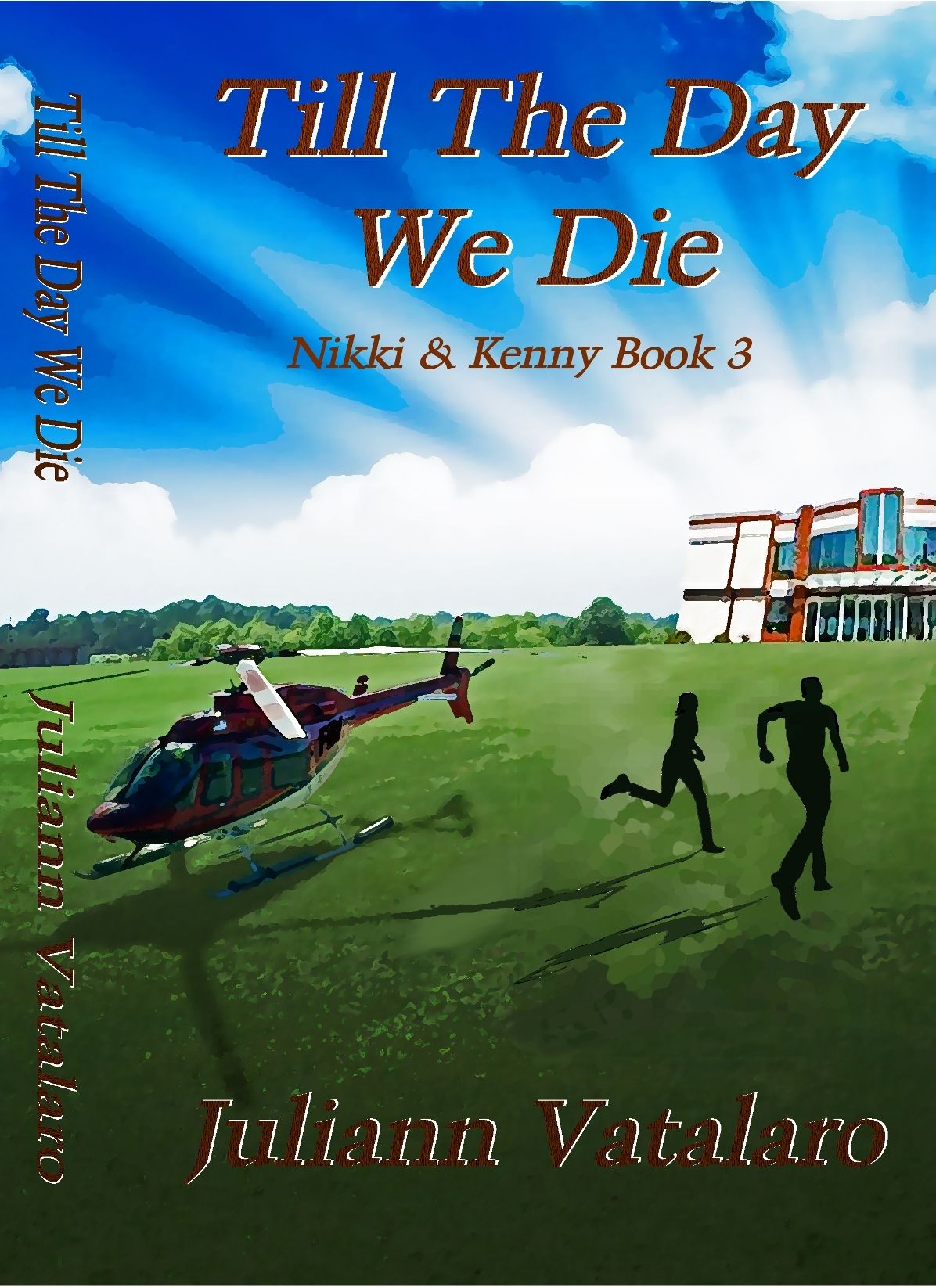 Till The Day We Die: Nikki & Kenny Book 3