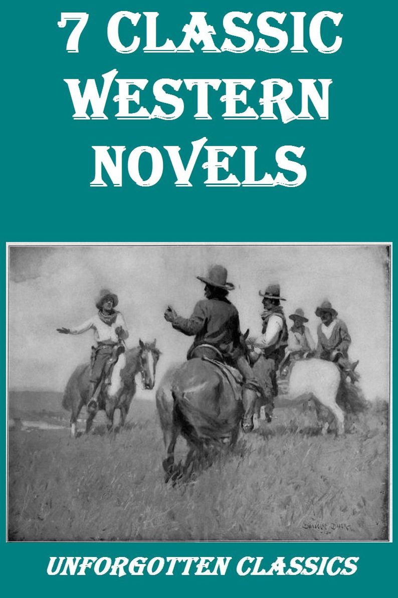 7 Classic Western Novels