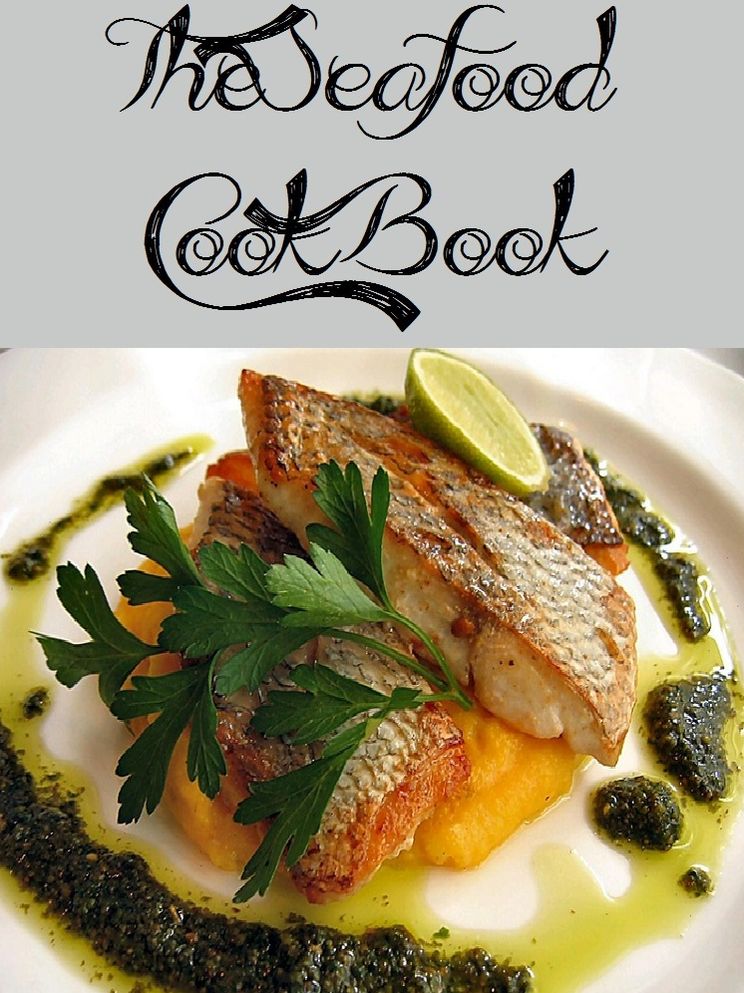 The Seafood Cookbook (103 Recipes)