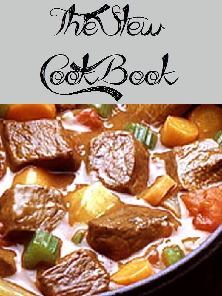 The Stew Cookbook (457 Recipes)