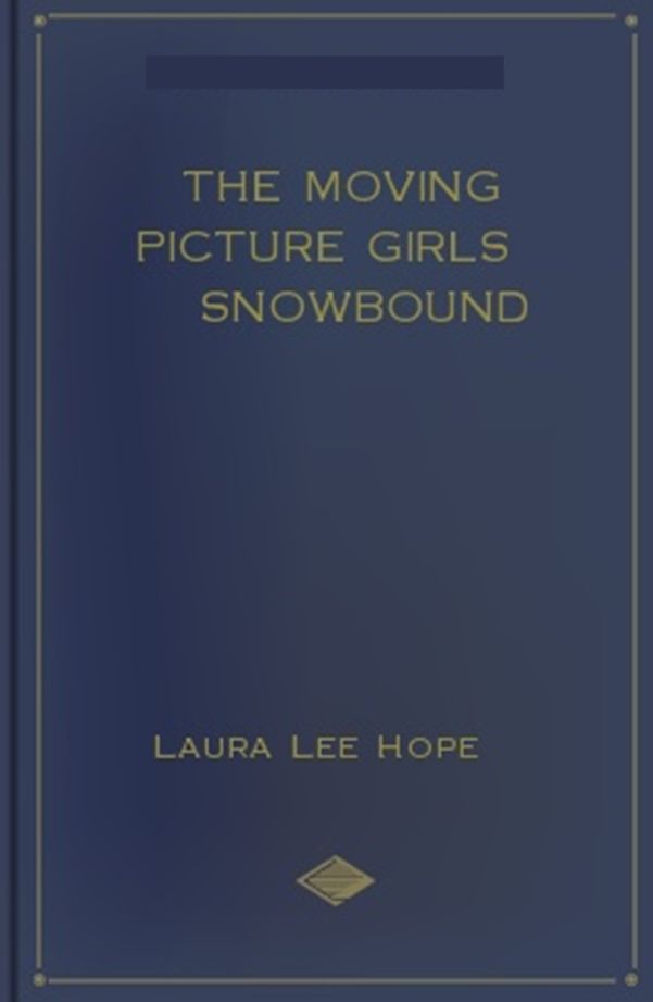 The Moving Picture Girls Snowbound