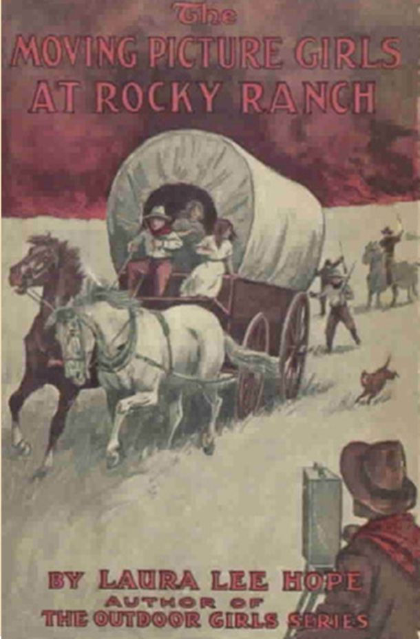 The Moving Picture Girls at Rocky Ranch