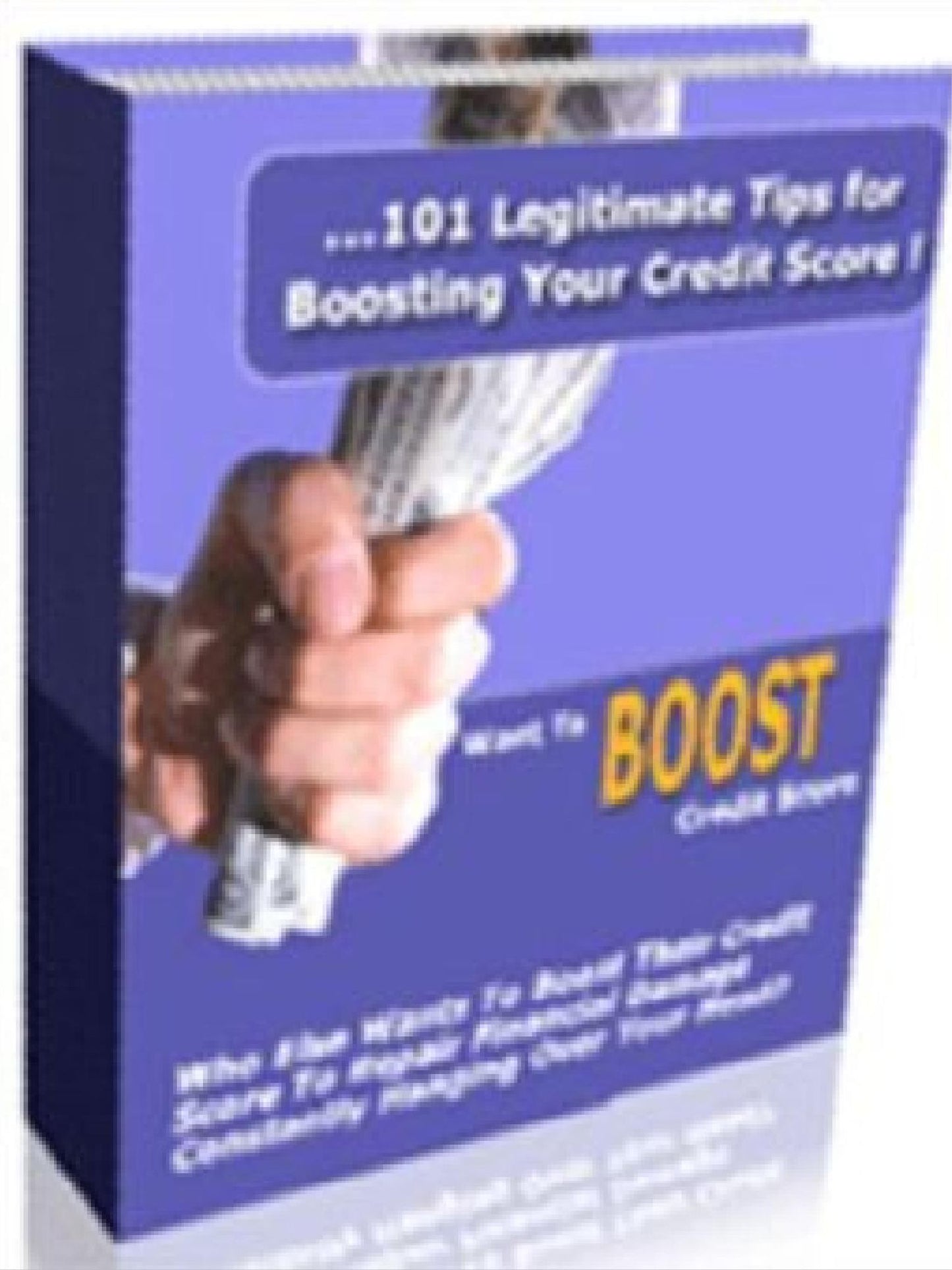 101 Powerful Tips for Legally Improving Your Credit Score