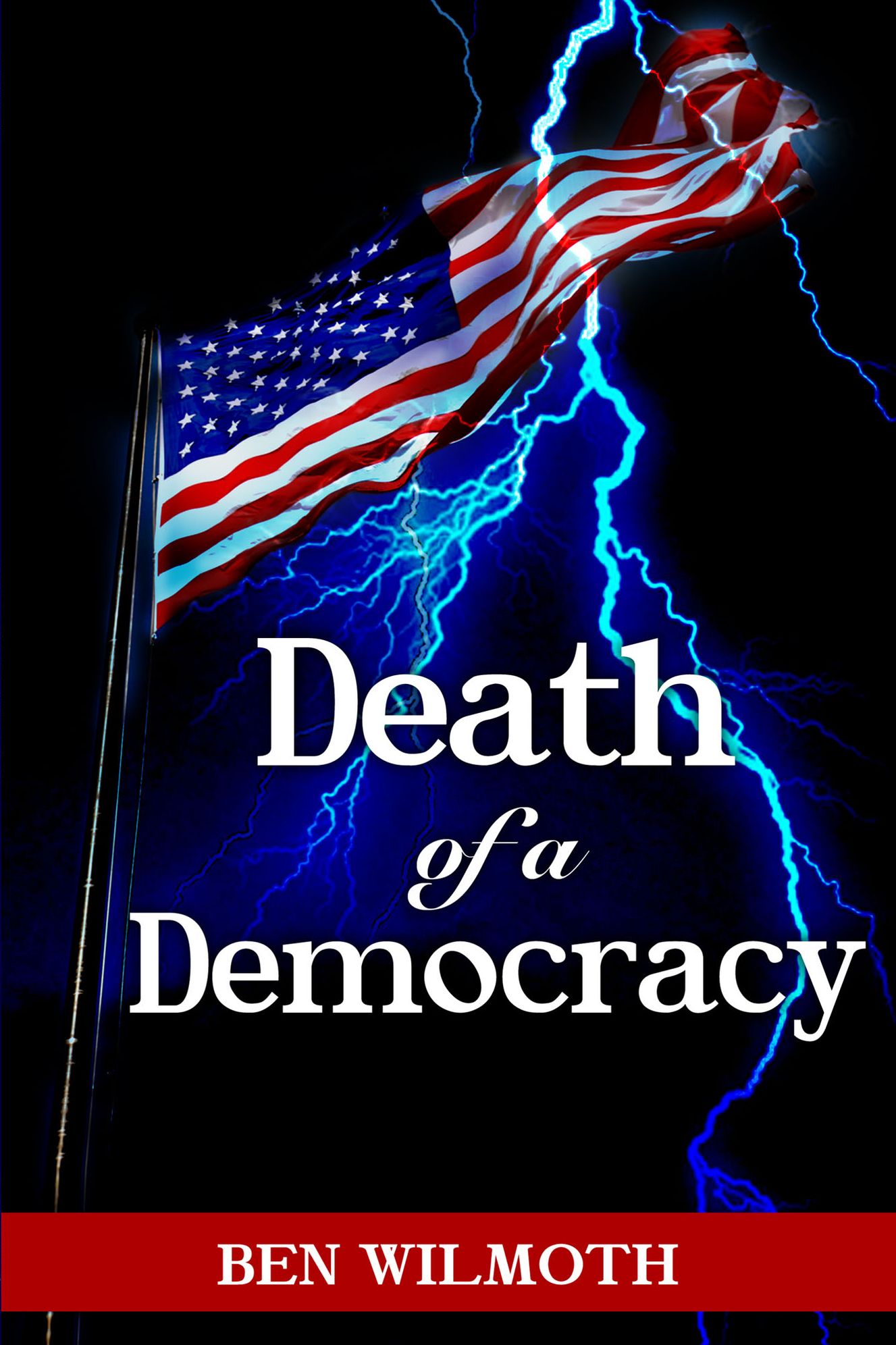 Death of a Democracy