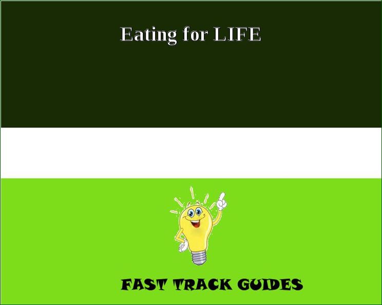Eating for LIFE - Improve your chances long and healthy life
