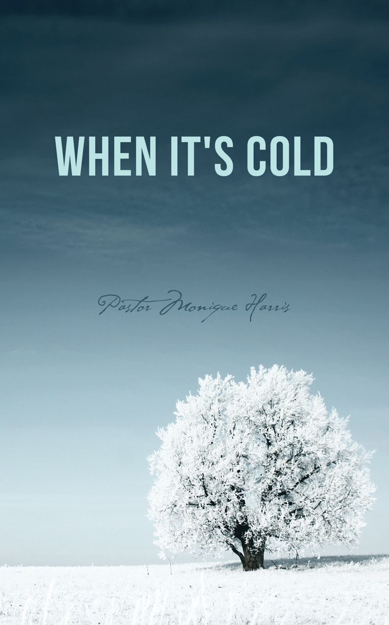 When It's Cold