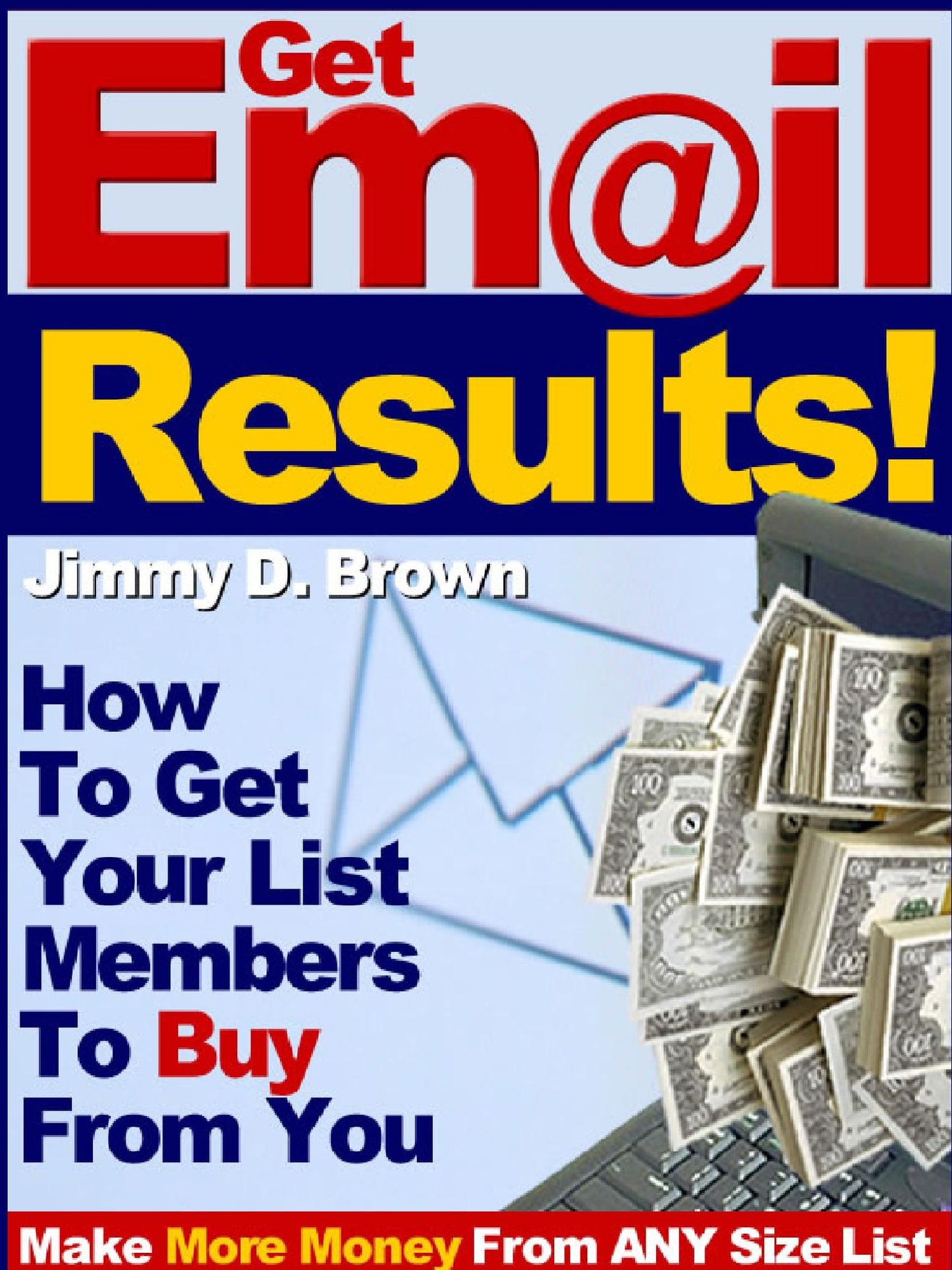6 Keys To Getting More Email Results