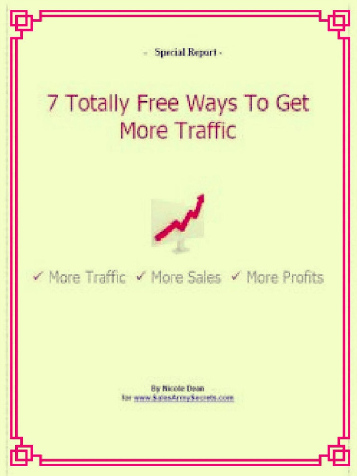 7 Totally Free Ways To Get More Traffic