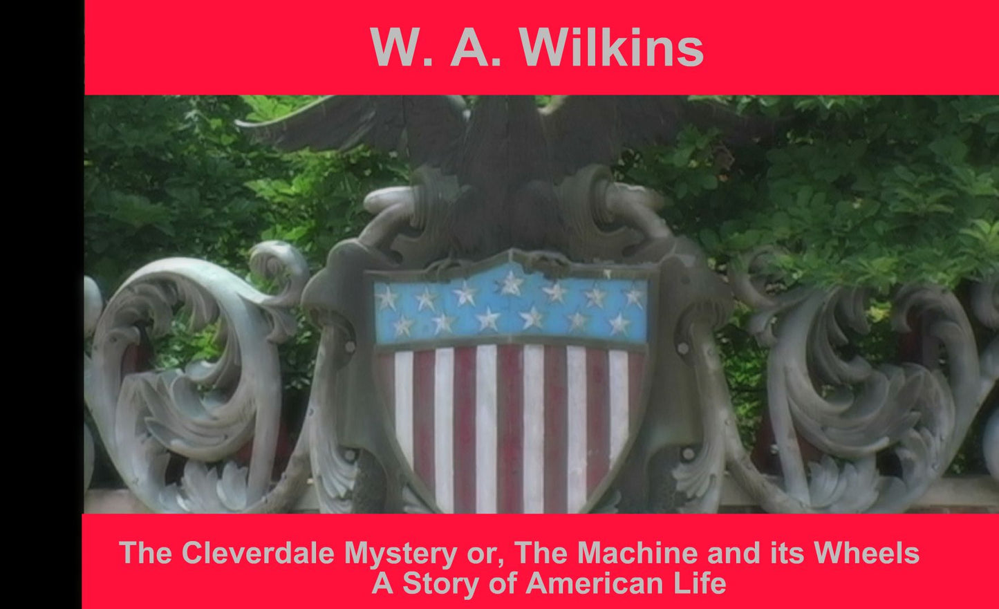 The Cleverdale Mystery or, The Machine and its Wheels