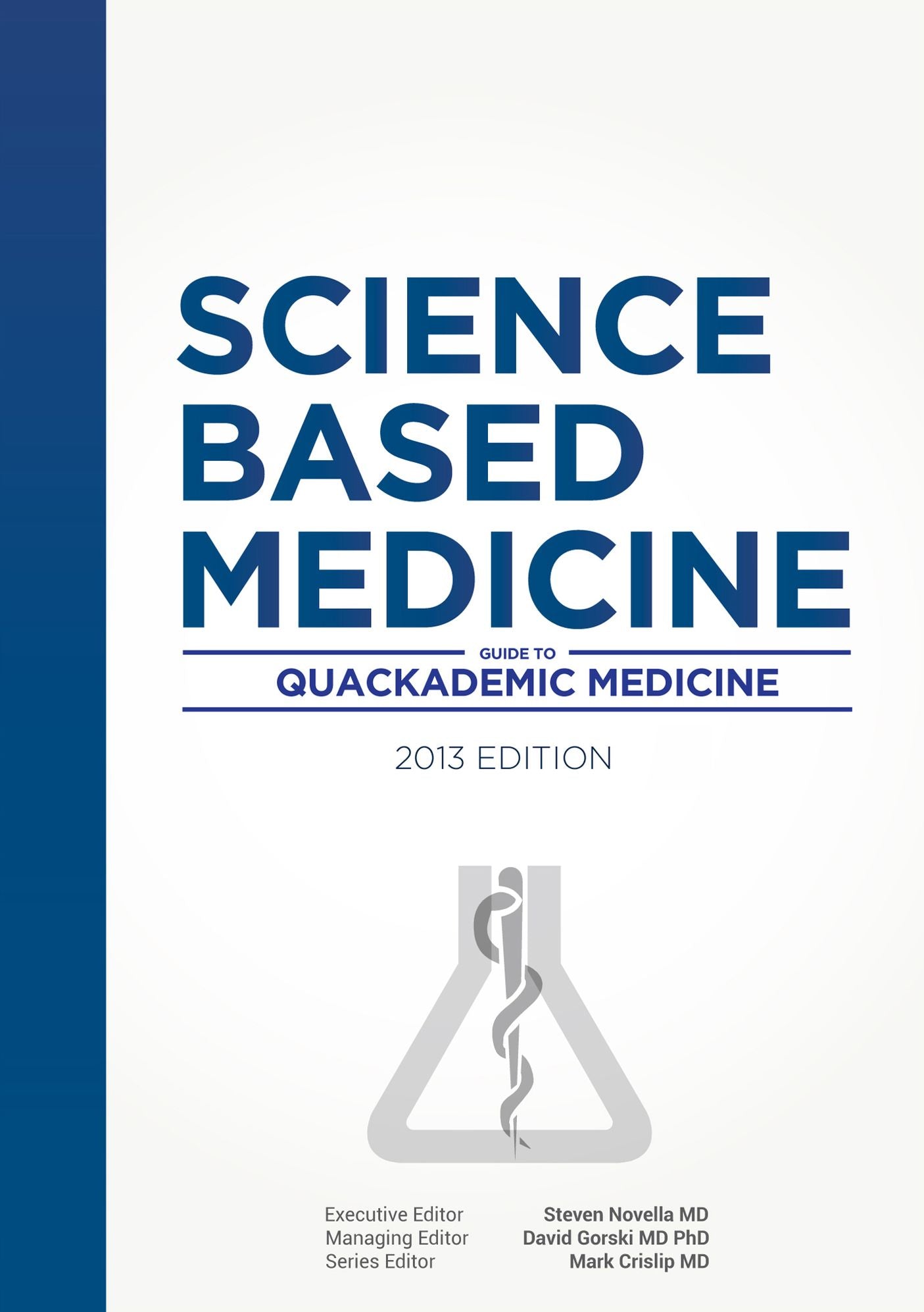 Science-Based Medicine: Guide to Quackademic Medicine