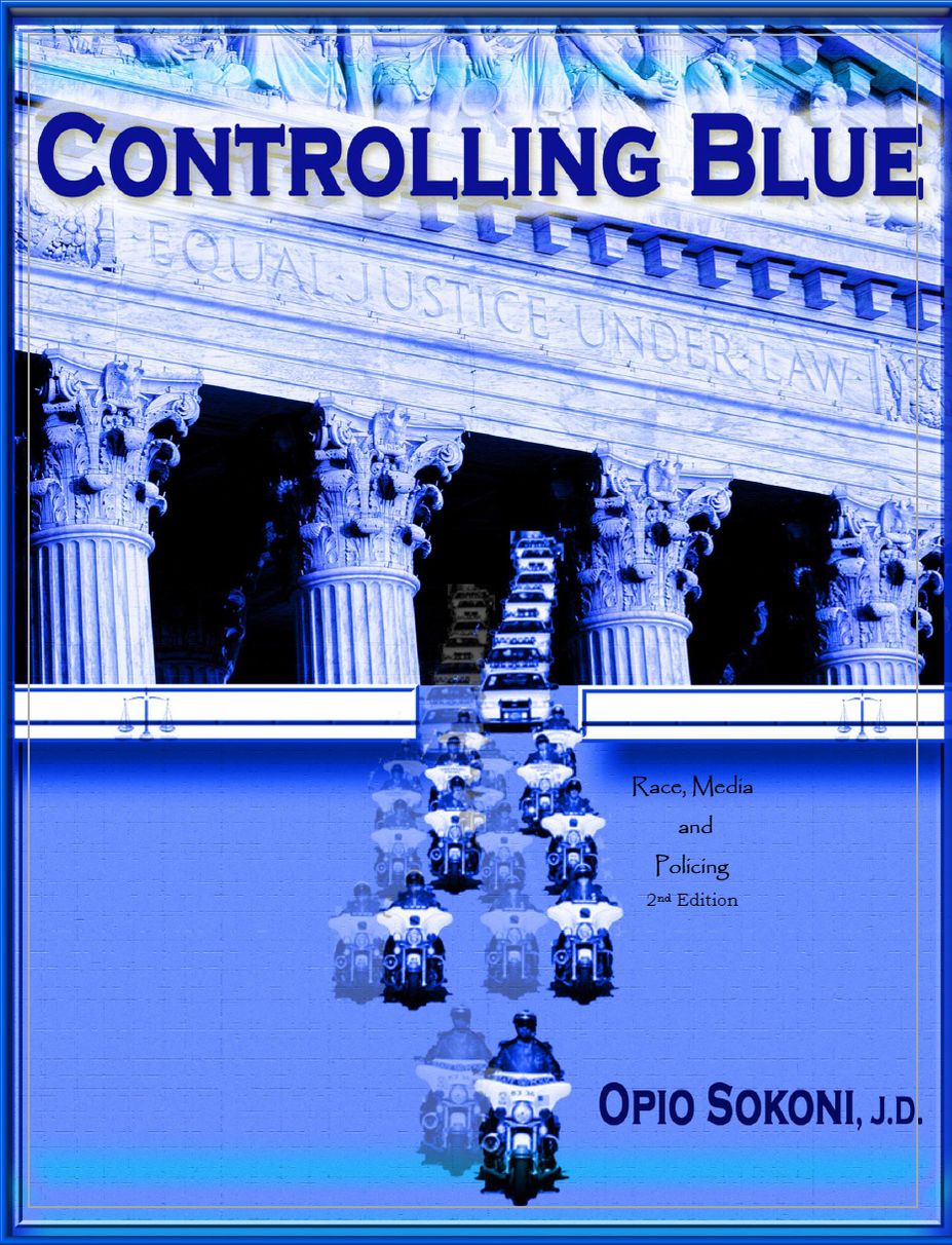 Controlling Blue: Race Media and Policing