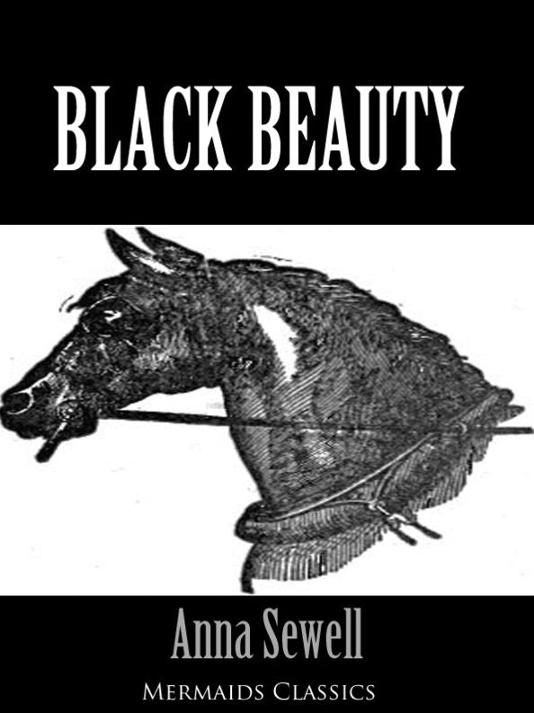 Black Beauty - An Original Classic (Mermaids Classics)