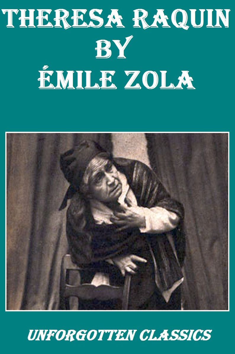 Therese Raquin by Emile Zola