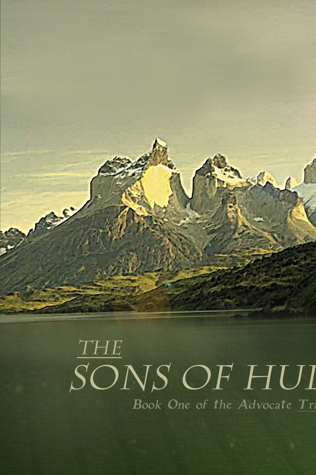 The Sons of Hull: Book One of the Advocate Trilogy