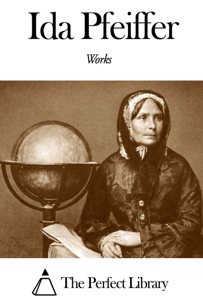 Works of Ida Pfeiffer