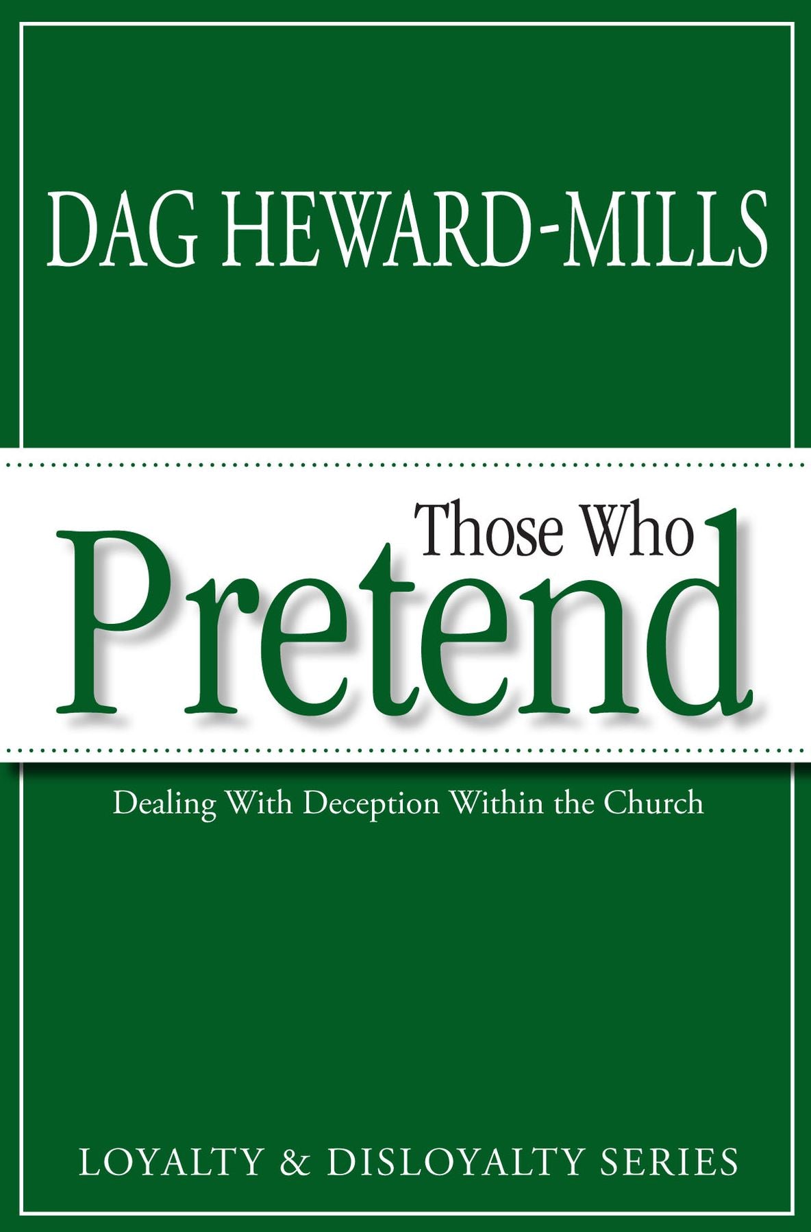 Those Who Pretend