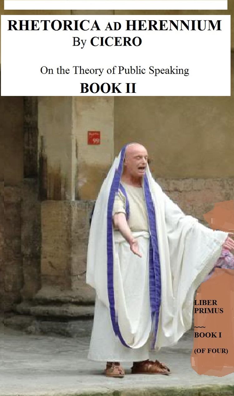 Rhetorica Ad Herennium Book 2 (In Contemporary American English)
