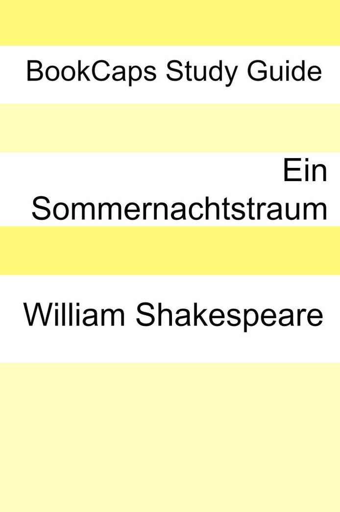 Ein Sommernachtstraum: Eine moderne &Uuml;bersetzung (Translated)