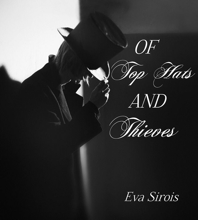 Of Top Hats and Thieves
