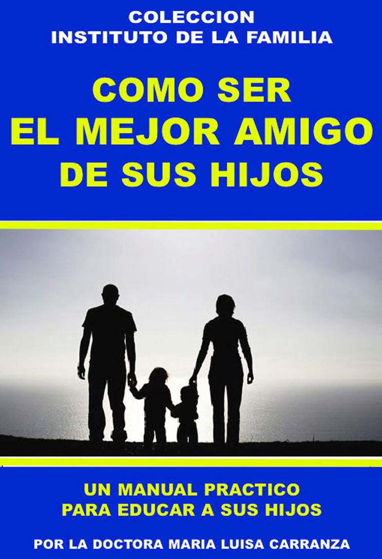 COMO SER EL MEJOR AMIGO DE SUS HIJOS