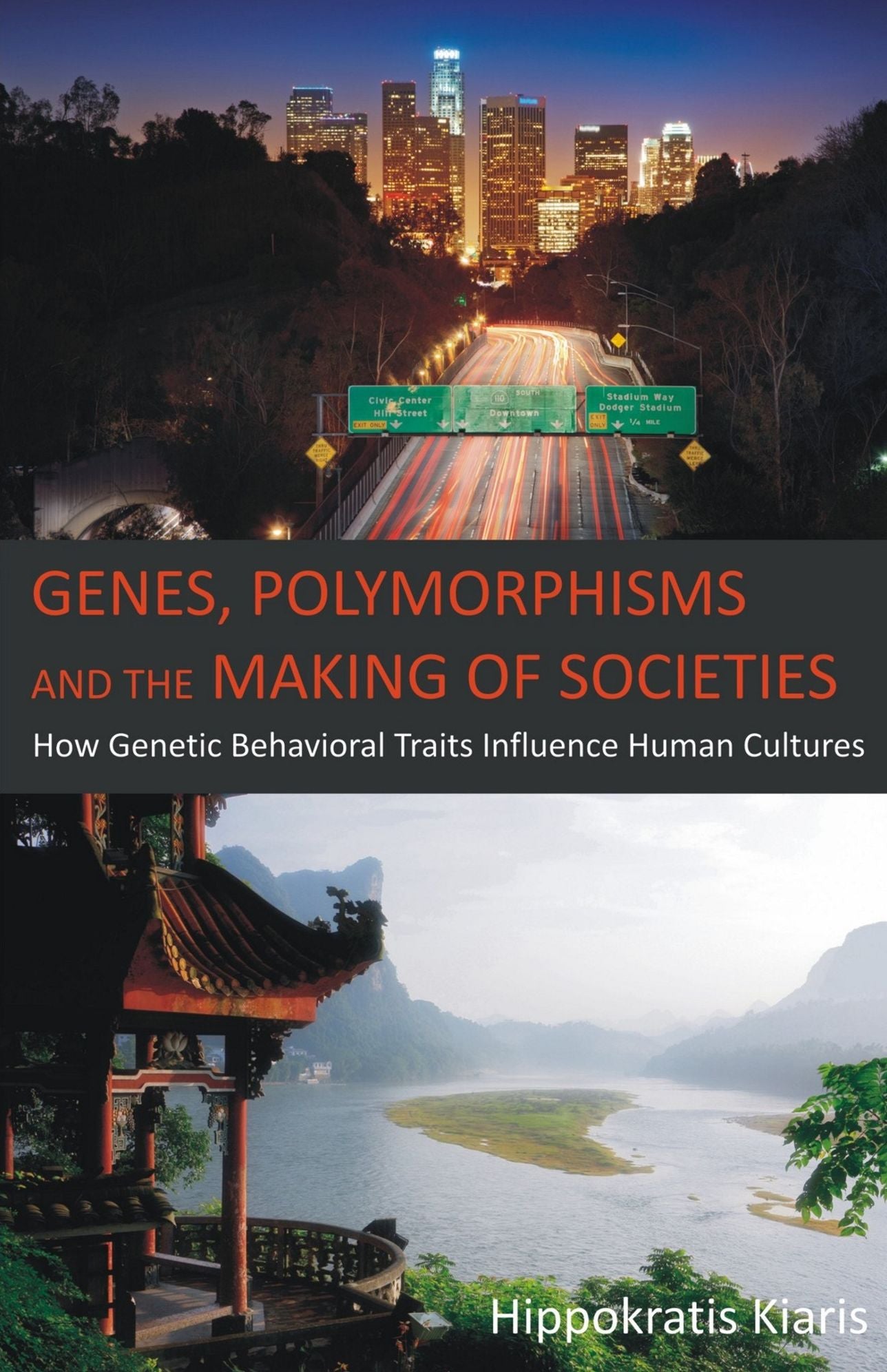 Genes, Polymorphisms and the Making of Societies: How Genetic Behavioral Traits Influence Human Cultures