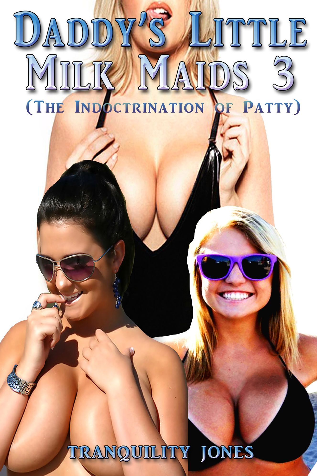 Daddy's Little Milk Maids 3 (The Indoctrination of Patty)